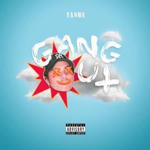 Dengarkan Gang Out lagu dari Yanhe dengan lirik