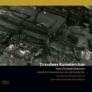 Album Four Centuries of Sacred Choral Music I oleh Hans-Christoph Rademann