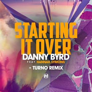 Album Starting It Over from Danny Byrd