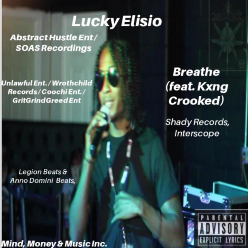 Breathe(feat. KXNG Crooked, Constantine, Legion Beats & Anno Domini beats) (Explicit)