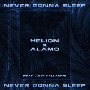 收聽Helion的Never Gonna Sleep歌詞歌曲