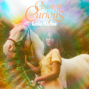 Lola Kirke的專輯Country Curious (Explicit)