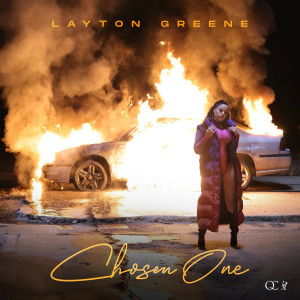 收聽Layton Greene的Chosen One歌詞歌曲