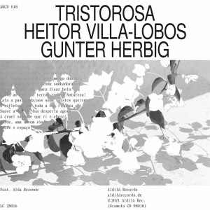 Heitor Villa-Lobos的專輯Tristorosa