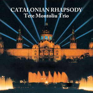 Tete Montoliu Trio的專輯Catalonian Rhapsody