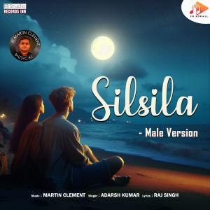 Adarsh Kumar的專輯Silsila (Male Version)