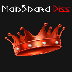MainShard Diss (Explicit)