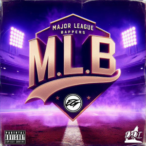 Billionaire Black的專輯M.L.B (Major League Bappers) [Explicit]