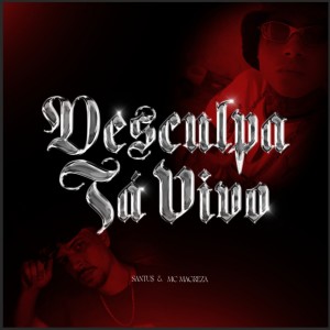 MC Magreza的專輯Desculpa Ta Vivo (Explicit)