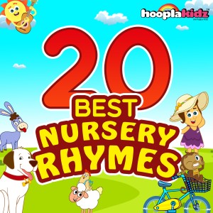Hooplakidz的專輯20 Best Nursery Rhymes