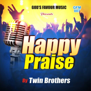 Twin Brothers的專輯Happy Praise