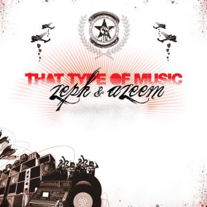 ดาวน์โหลดและฟังเพลง That Type Of Music (12 Inch Version) พร้อมเนื้อเพลงจาก Zeph and Azeem