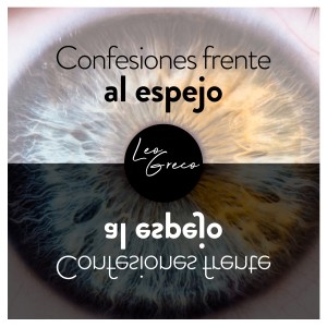 อัลบัม Confesiones Frente al Espejo ศิลปิน Leo Greco