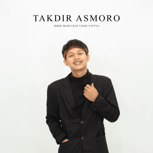 Album Takdir Asmoro (Acoustic Version) oleh Didik Budi