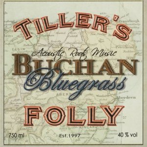 Tiller's Folly的專輯Buchan Bluegrass