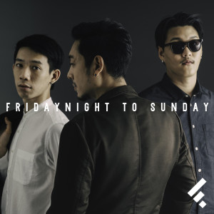 อัลบัม เพียงในฝัน - Single ศิลปิน Fridaynight to Sunday