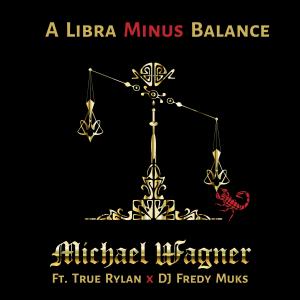 Michael Wagner的專輯A Libra Minus Balance