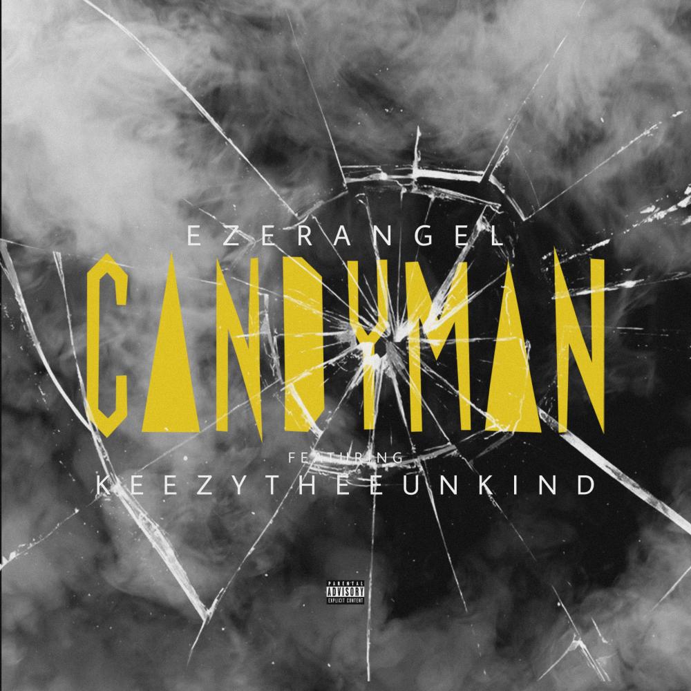 Candyman (feat. KeezyTheeUnkind) (Explicit)
