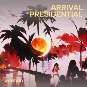 Album Arrival Presidential from Darman