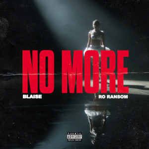 Ro Ransom的專輯No More (feat. Ro Ransom)