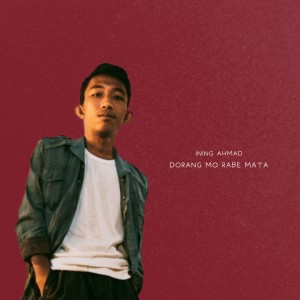 Listen to Dorang Mo Rabe Mata song with lyrics from Ining Ahmad