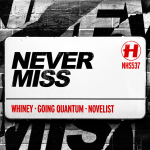 Album Never Miss oleh Whiney