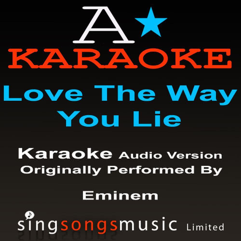 Love The Way You Lie (Originally Performed By Eminem ) {Audio Karaoke Version}