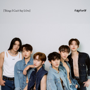 Album Things I Can't Say Love from 온리원오브