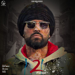 Listen to 2 Percent song with lyrics from Garry Sandhu