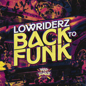 Lowriderz的專輯Back To Funk EP