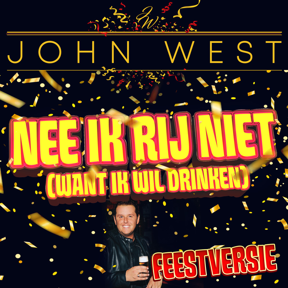 Nee Ik Rij Niet (Feestversie)