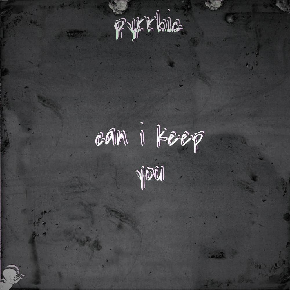Can I Keep You? (Explicit)