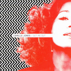 收聽Camille Jones的Get Me Out (Jason Gault Extended Mix)歌詞歌曲