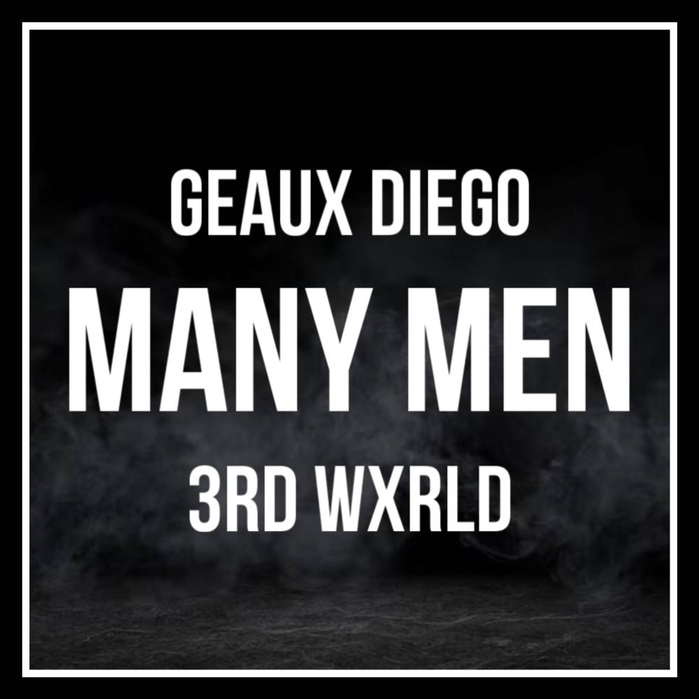 Many men (feat. Geaux Diego) (Explicit)