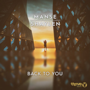 ดาวน์โหลดและฟังเพลง Back To You พร้อมเนื้อเพลงจาก Manse