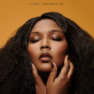 收聽Lizzo的Coconut Oil (Explicit)歌詞歌曲