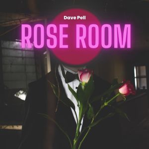 Dave Pell的專輯Rose Room - Dave Pell