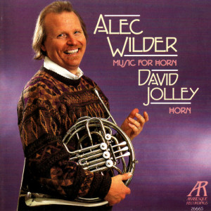 อัลบัม Alec Wilder: Music for Horn ศิลปิน David Jolley