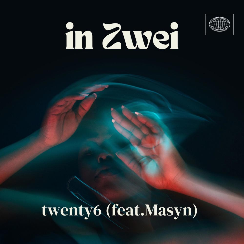 in zwei (feat. Masyn)