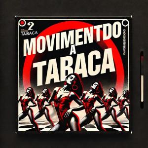 收聽DJ KAIO LOPES的Movimentando a tabaca (Explicit)歌詞歌曲