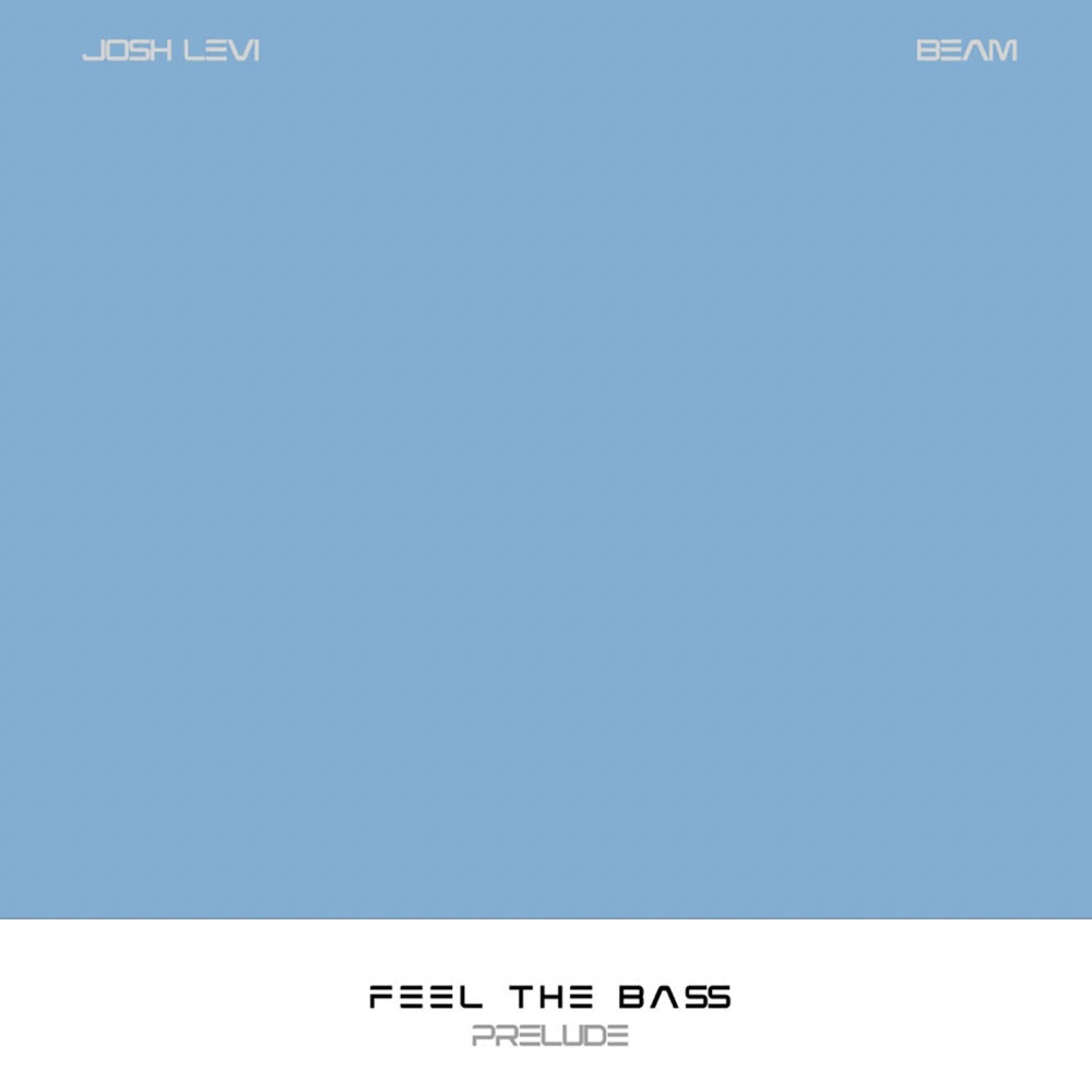 FEEL THE BA$S (Prelude) [feat. BEAM] (Explicit)
