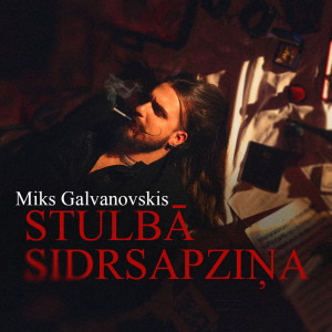 Album Stulbā Sirdsapziņa from Miks Galvanovskis