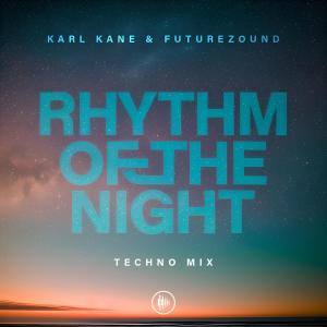 Futurezound的專輯Rhythm Of The Night (Techno Mix)