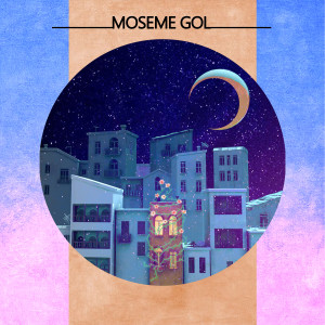 Shadan的專輯Moseme Gol
