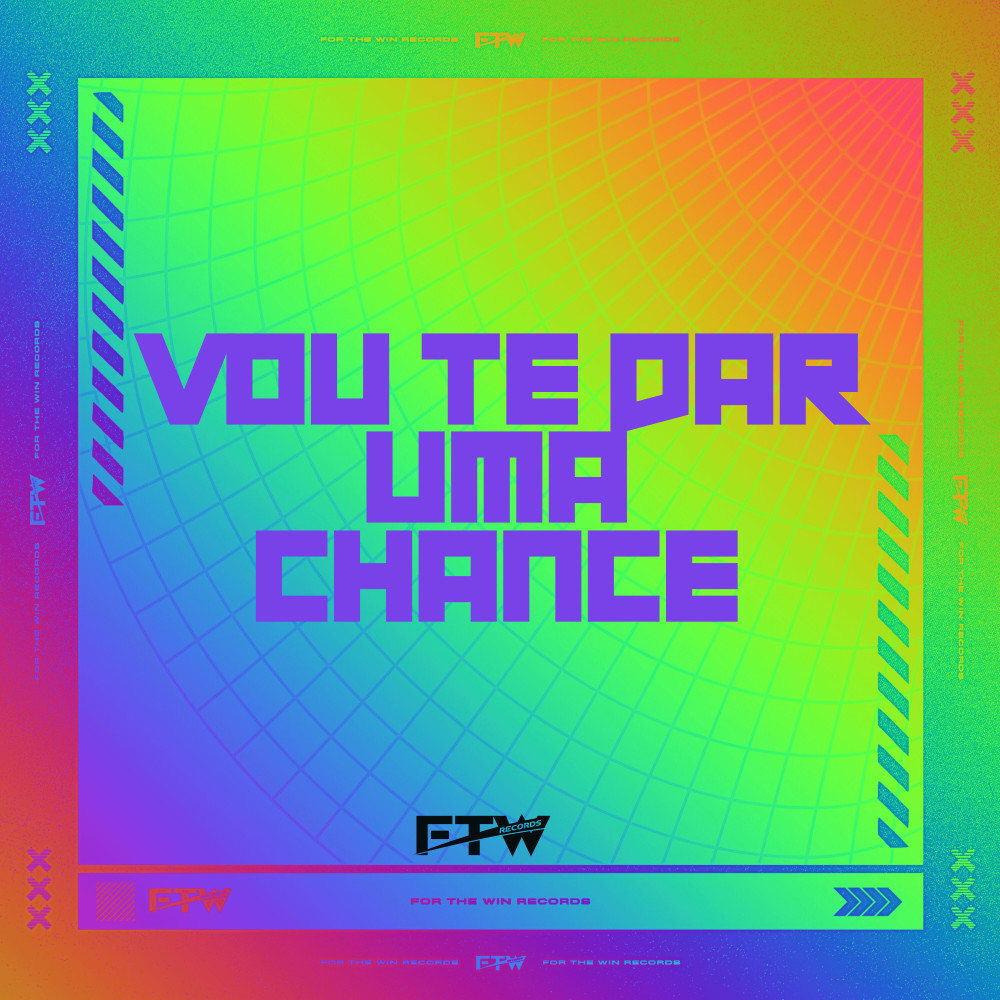Vou Te Dar uma Chance (Explicit)