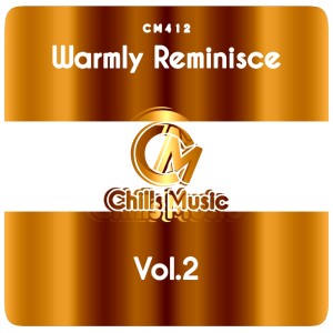 Various的专辑Warmly Reminisce, Vol. 2