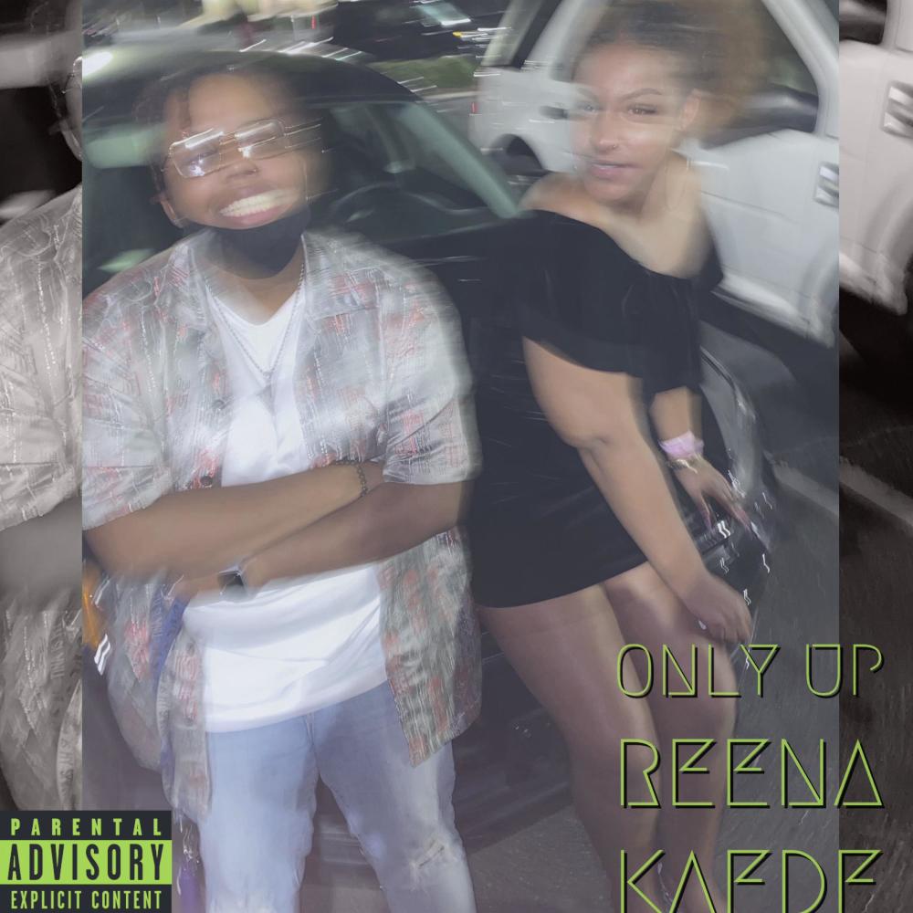 only up (feat. Reena) (Explicit)