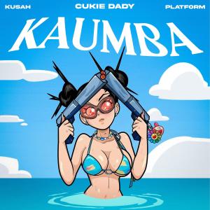 Platform的專輯Kaumba (feat. Kusah & Platform)