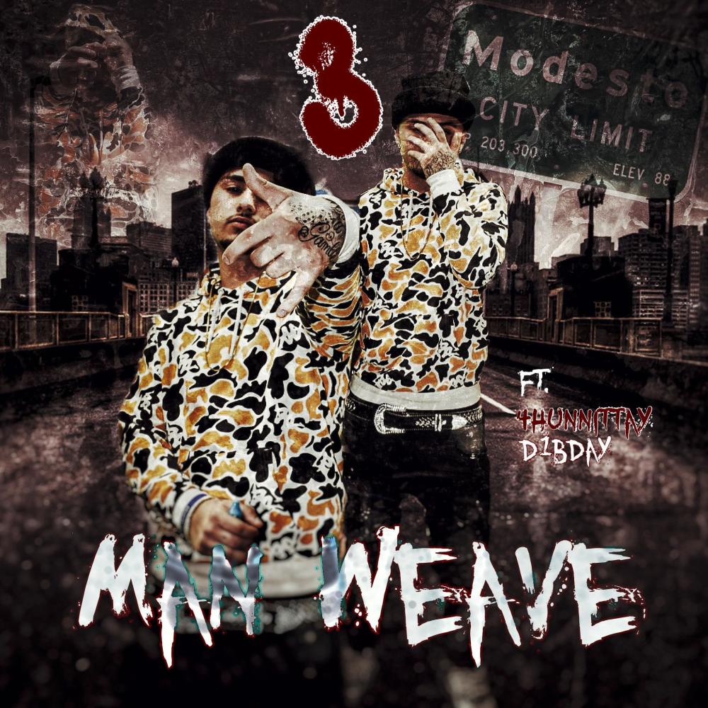 3 Man Weave (feat. 4HunnitTay & D1BDae) (Explicit)
