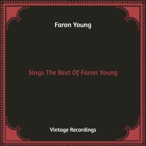 Sings The Best Of Faron Young (Hq Remastered)